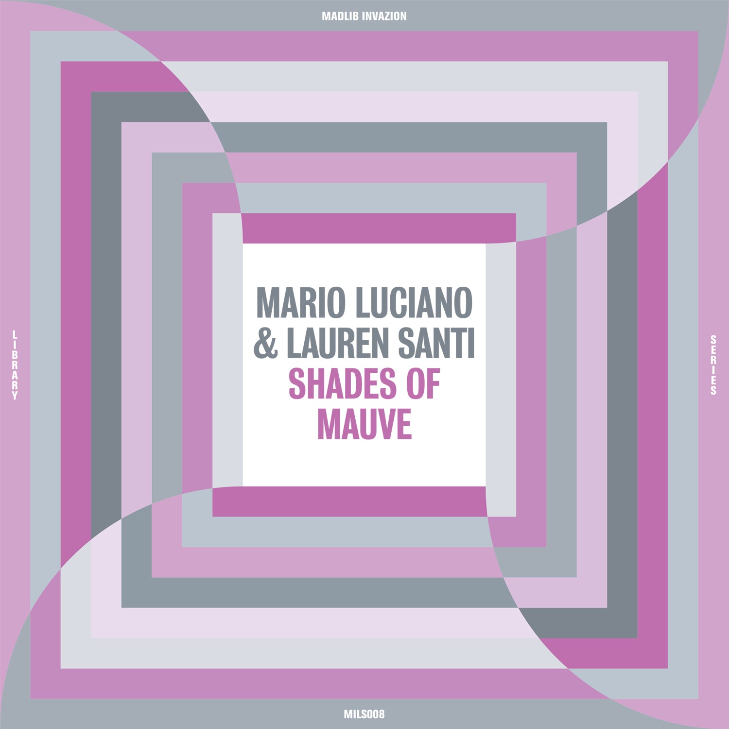 Mario Luciano & Lauren Santi - Shades Of Mauve (Madlib Invazion Music Library Series #8)