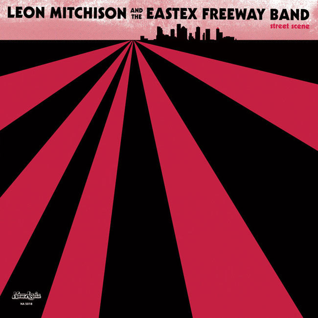 Leon Mitchison & The Eastex Freeway Band - Street Scene
